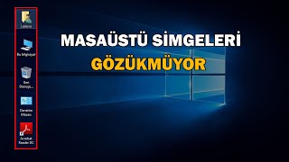 Masaüstü Simgeleri Gözükmüyor Sorunu Çözüm [upl. by Rosecan]