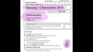 EDEXCEL GCSE Maths November 2018 Paper 3 Higher Calculator 3H [upl. by Zinn]