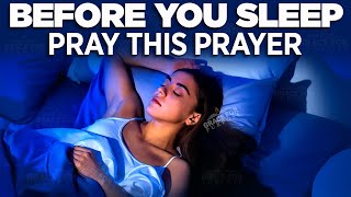 A Powerful Bedtime Night Prayer WITH WORDS  Prayer For Peace  Protection and Goodnight Sleepᴴᴰ [upl. by Inge]