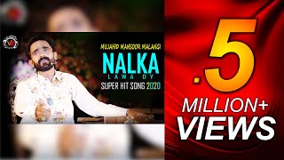 Nalka Lawa Dy  Full Song  Super Hit Song 2020  Mujahid Mansoor Malangi  Vicky Music Production [upl. by Ecyar]