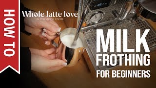 How To Milk Frothing for Beginners 5 Tips [upl. by Reivilo388]