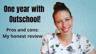 One year with Outschool Honest Review with Pros and Cons [upl. by Aldas]