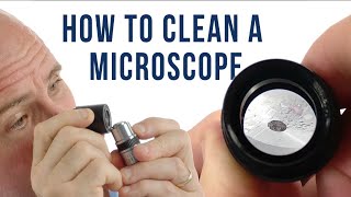 How To Clean A Microscope  Eyepiece  Objective  ABBE Condenser  Base Lens  Camera [upl. by Adnahsor]