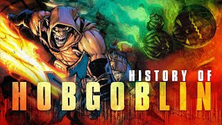 History Of The Hobgoblin [upl. by Enidlareg710]