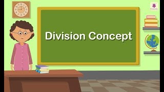 Division Concept  Mathematics Grade 3  Periwinkle [upl. by Anytsirk]