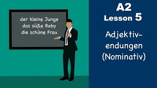 Learn German  Adjektivendungen  Nominativ  German for beginners  A2  Lesson 5 [upl. by Etteyafal893]