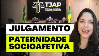 JULGAMENTO PATERNIDADE SOCIOAFETIVA [upl. by Darin]