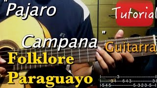 Pajaro Campana  Folklore Paraguayo TutorialCover Guitarra [upl. by Rahel]